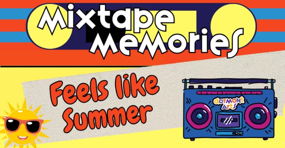 Mixtape Memories: Feels Like Summer